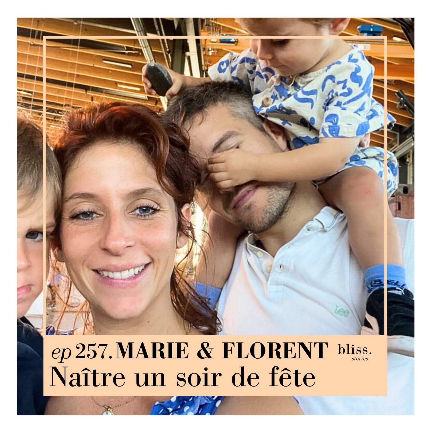 #257, Marie & Florent, aider sa femme à accoucher