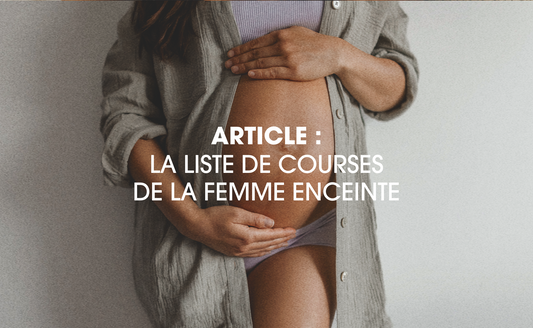 Enceinte : ta nouvelle liste de courses !