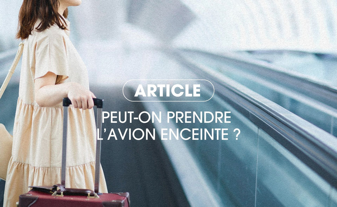 prendre avion enceinte