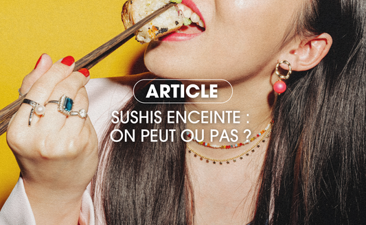sushi enceinte