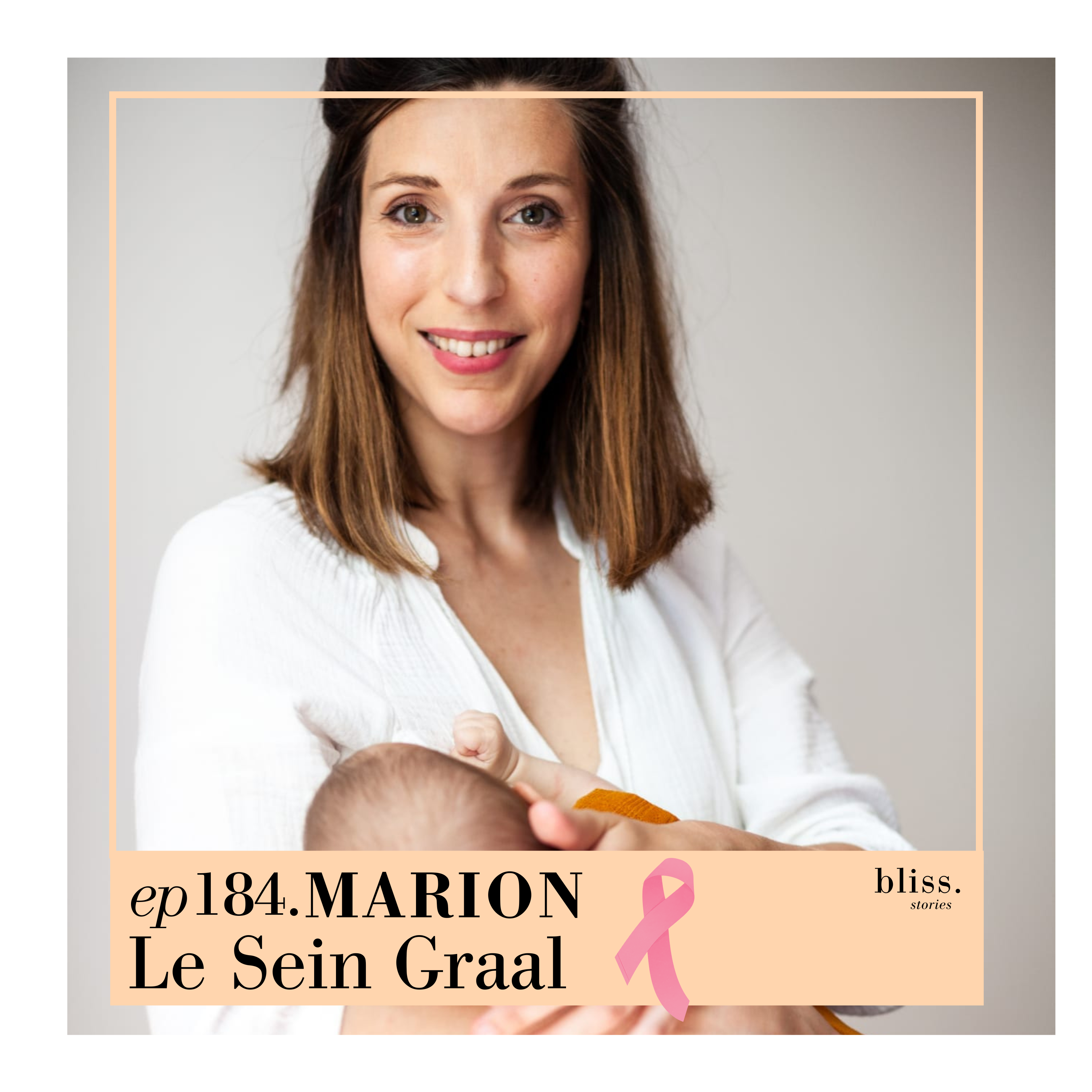 #184 Marion, allaitement cancer du sein