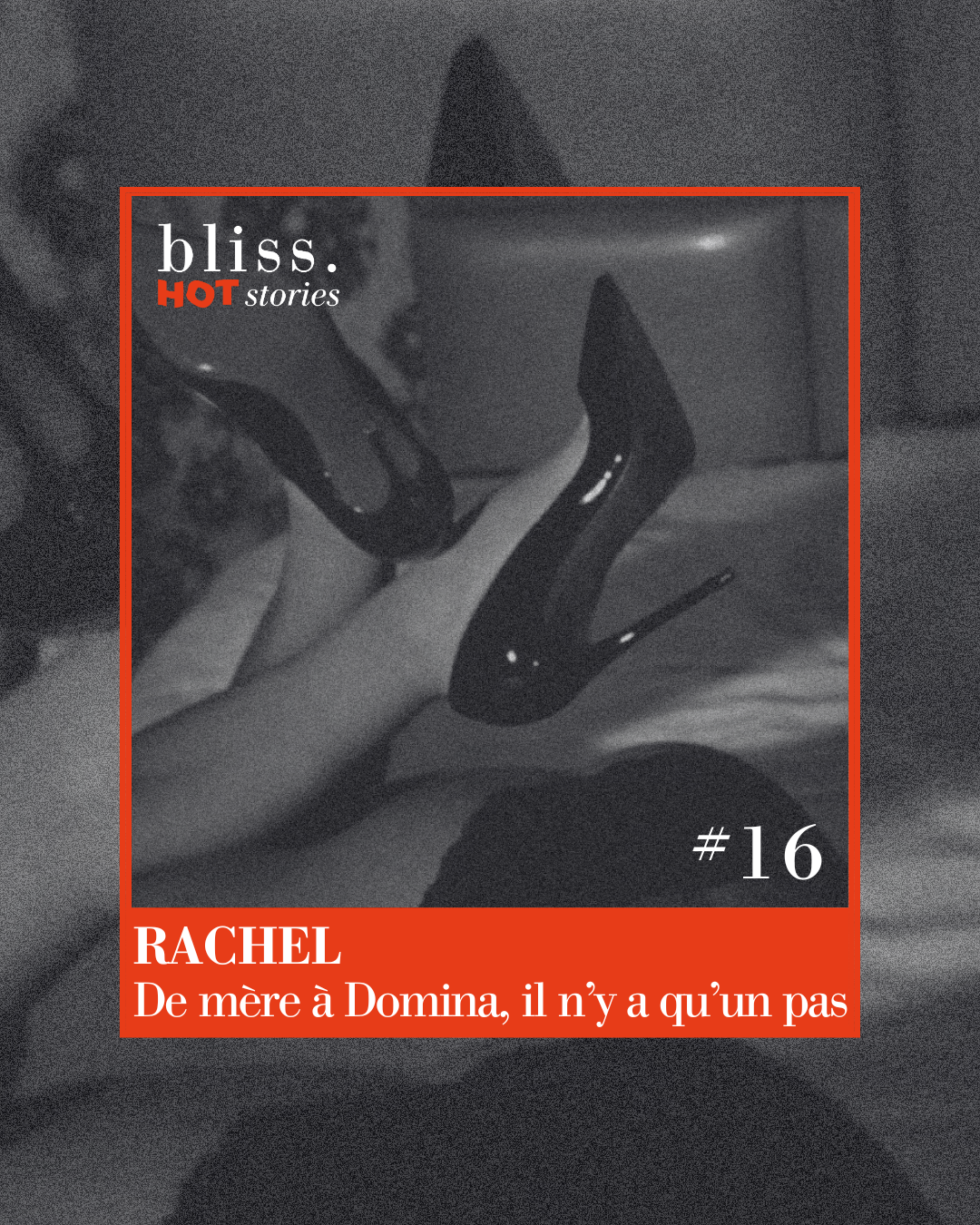 #16 Rachel, devenir dominatrice