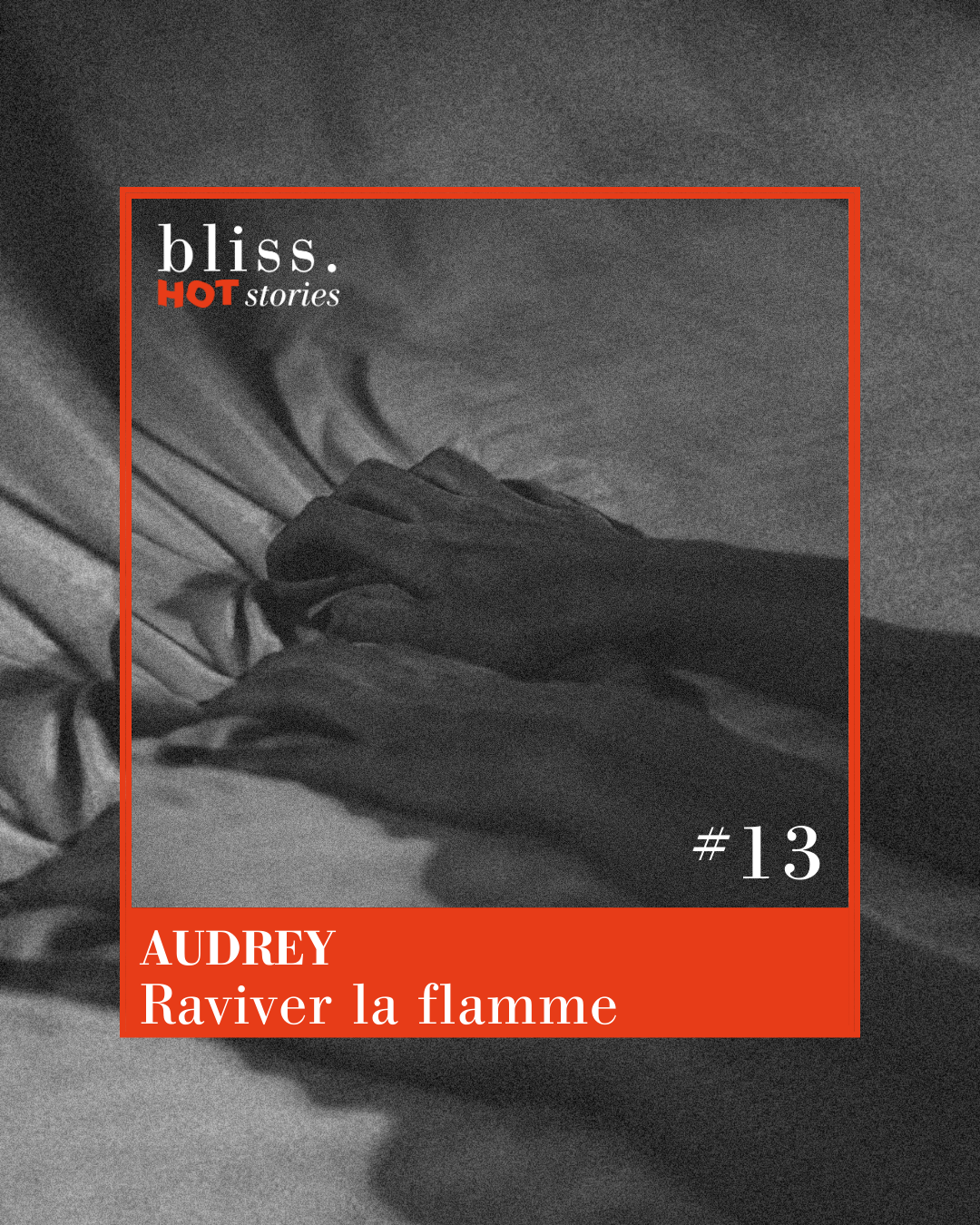 #13 Audrey, retrouver sa libido