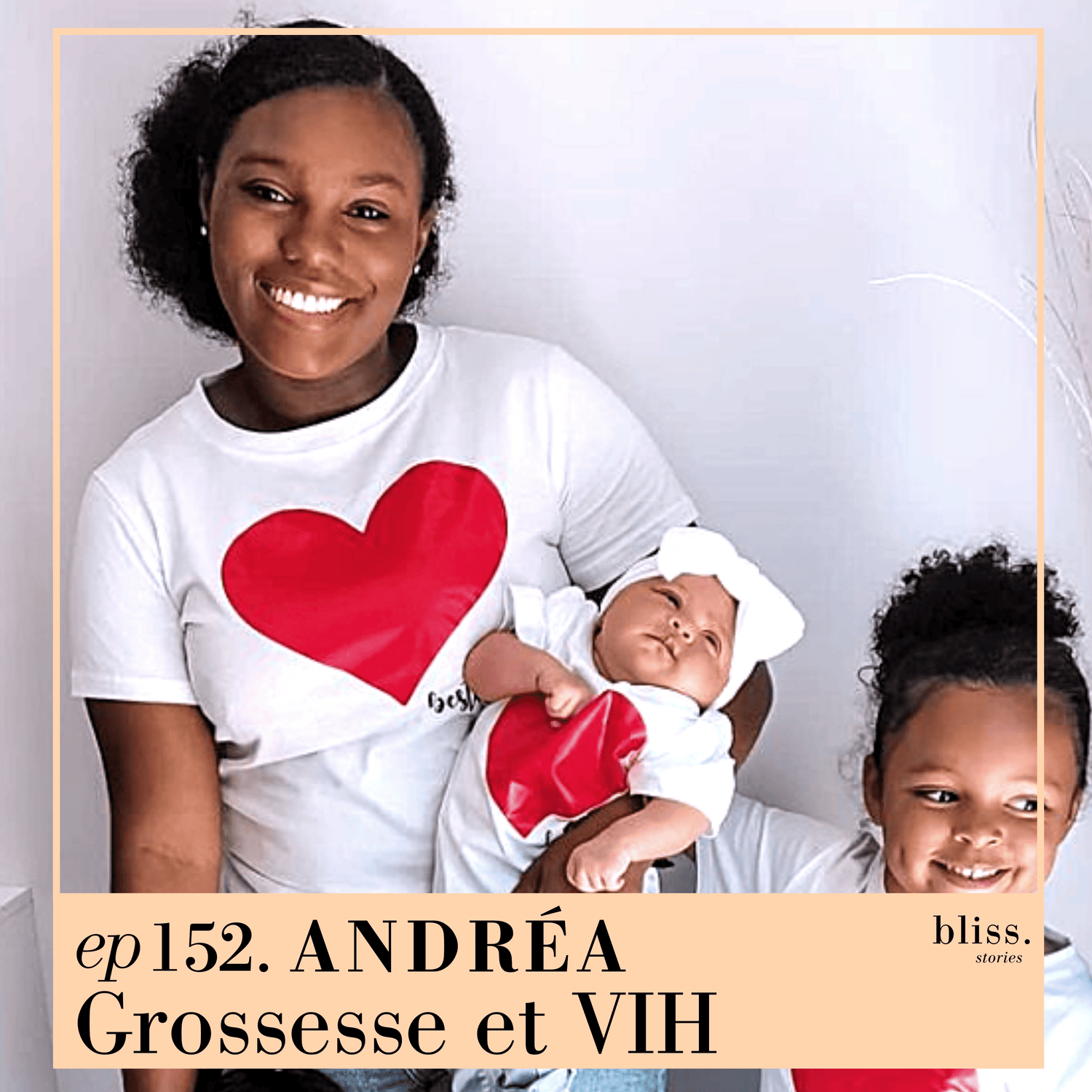 #152 Andréa, grossesse et VIH