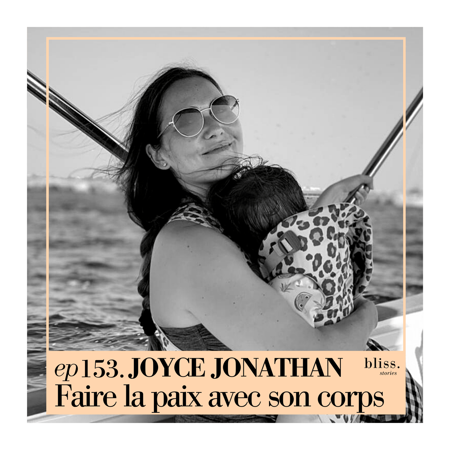 #153 Joyce Jonathan, grossesse et CTA