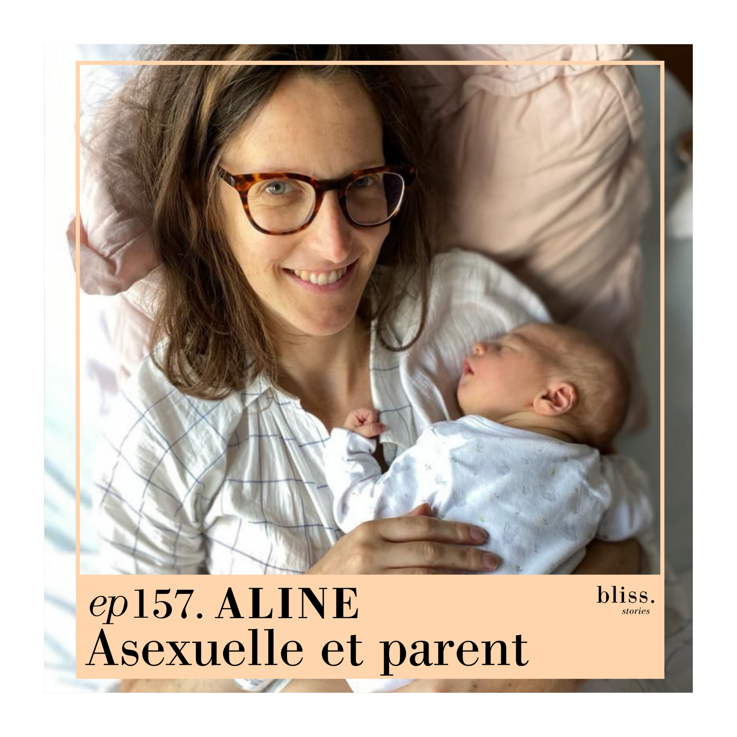 #157 Aline, asexuelle et enceinte