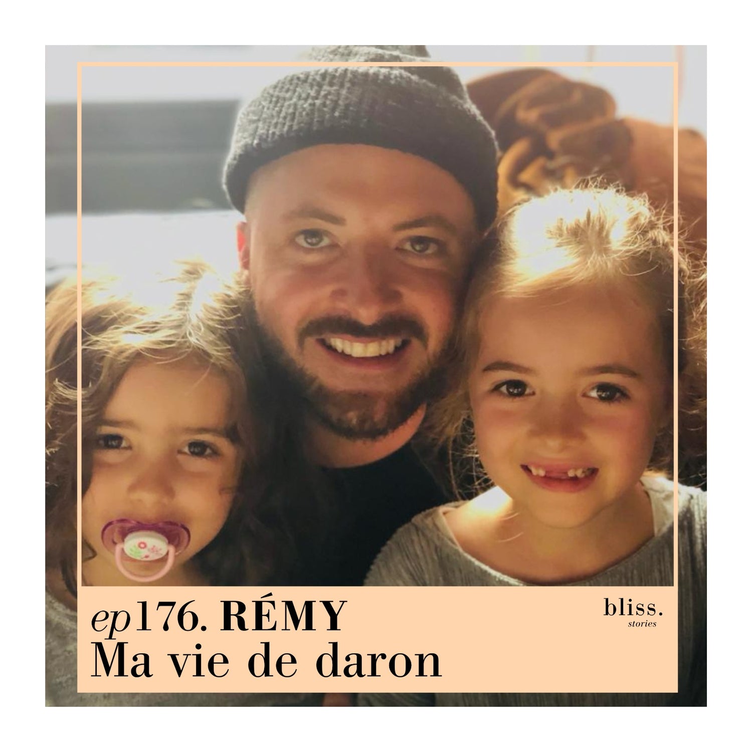 #176 Remy, ma vie de daron