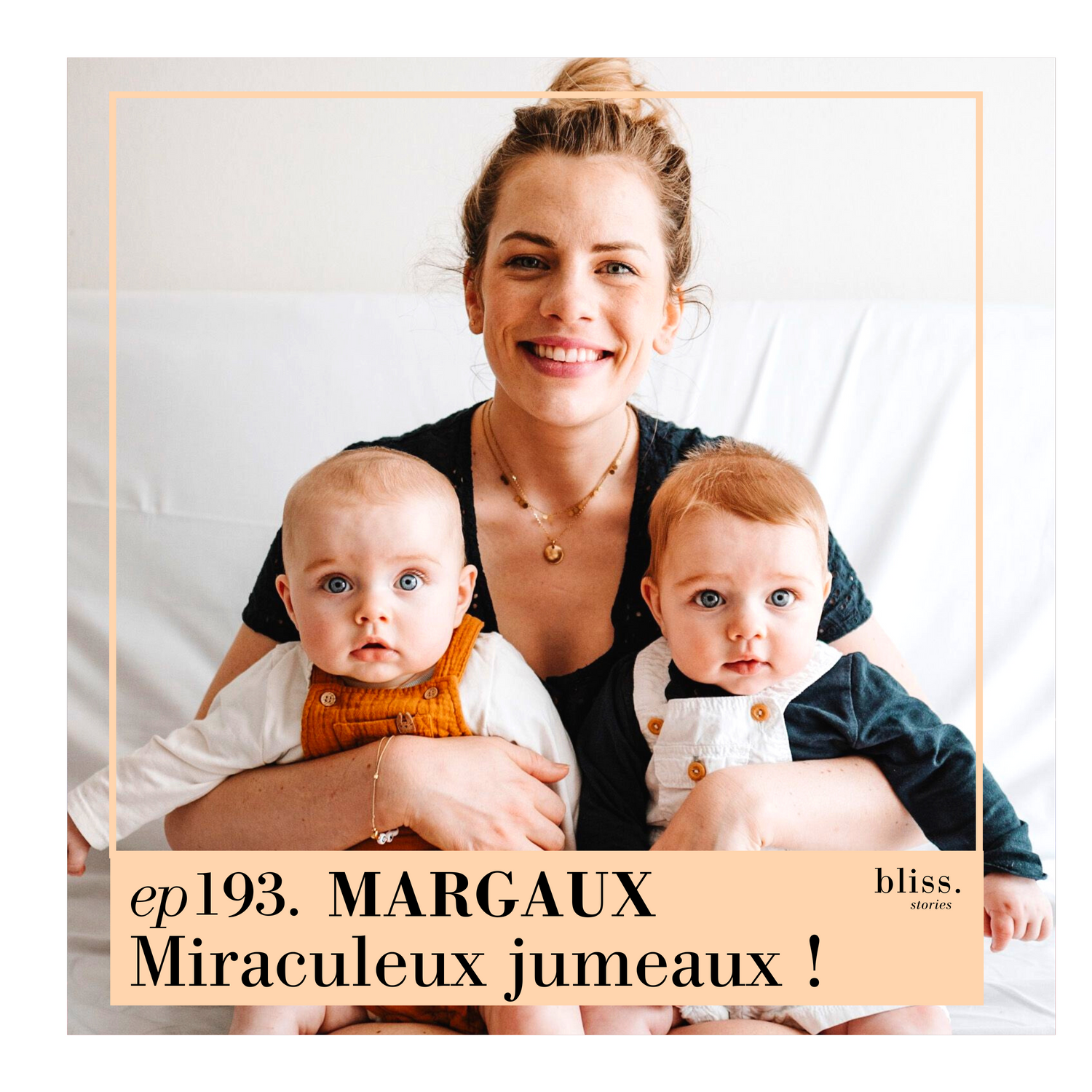 #193 Margaux, double fécondation