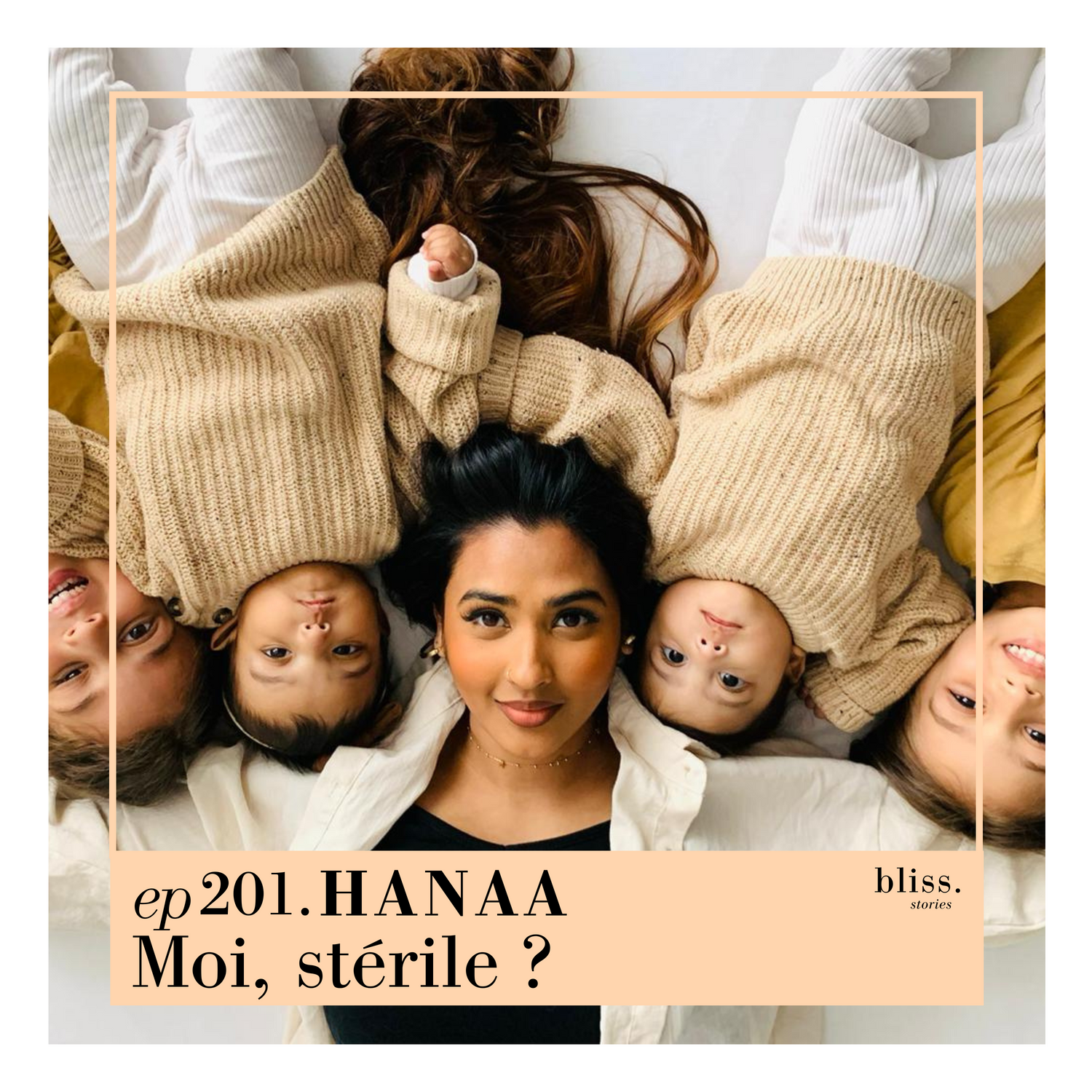 #201 Hanaa, de stérile à hyperfertile