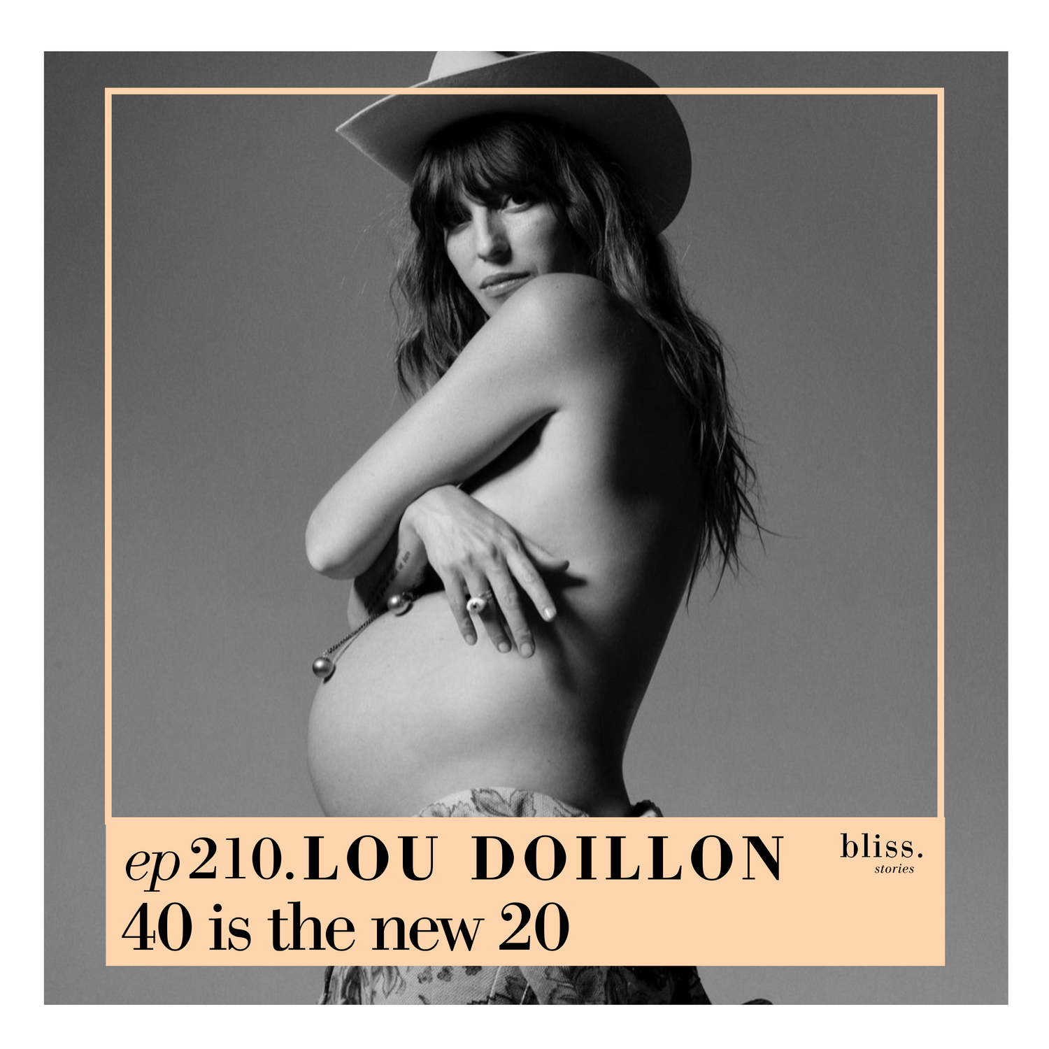 #210 Lou Doillon, enceinte à 40 ans