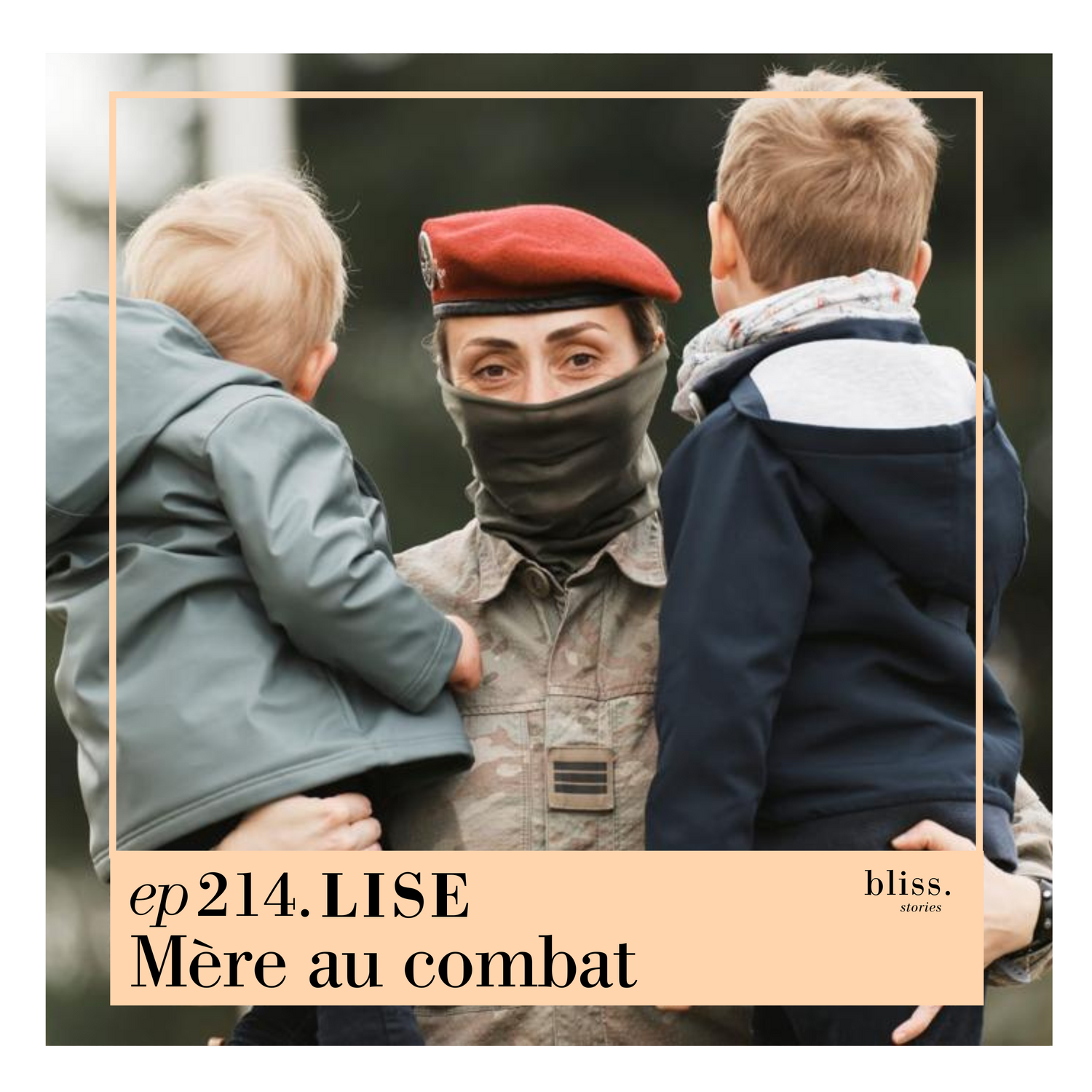 #214 Lise, mère militaire