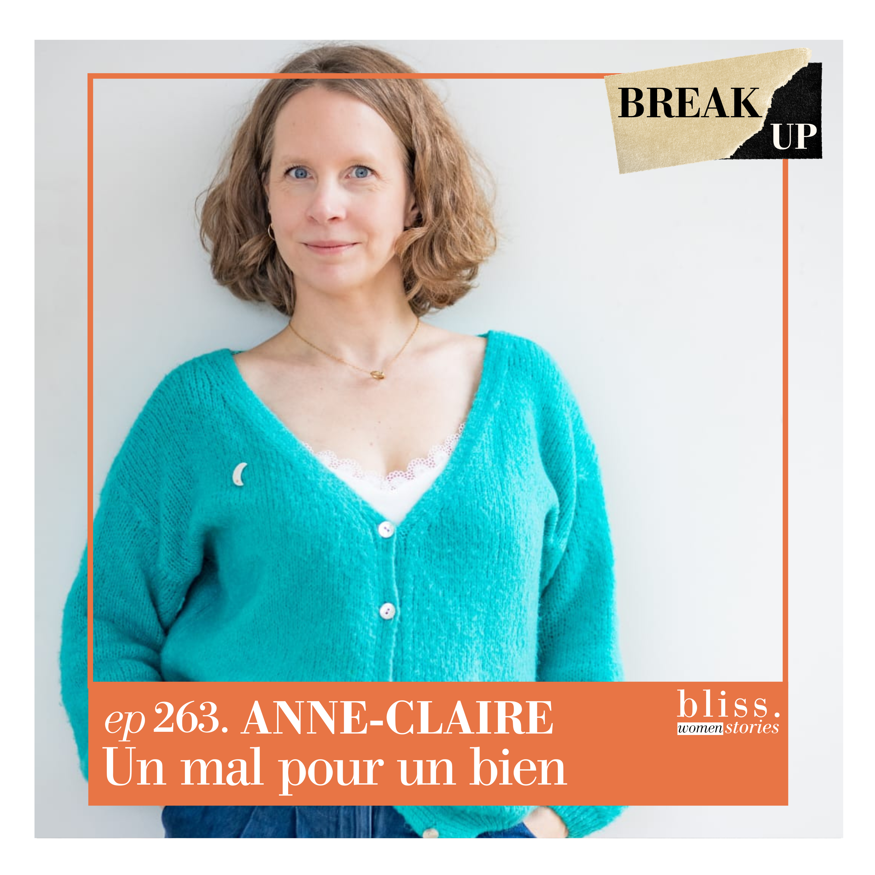 #263 Anne-Claire, se séparer