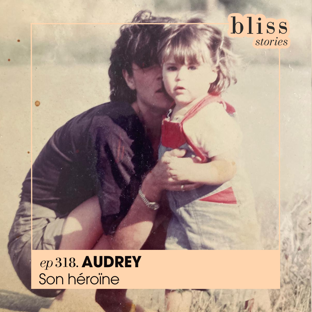 #318 Audrey, avoir une mère toxicomane