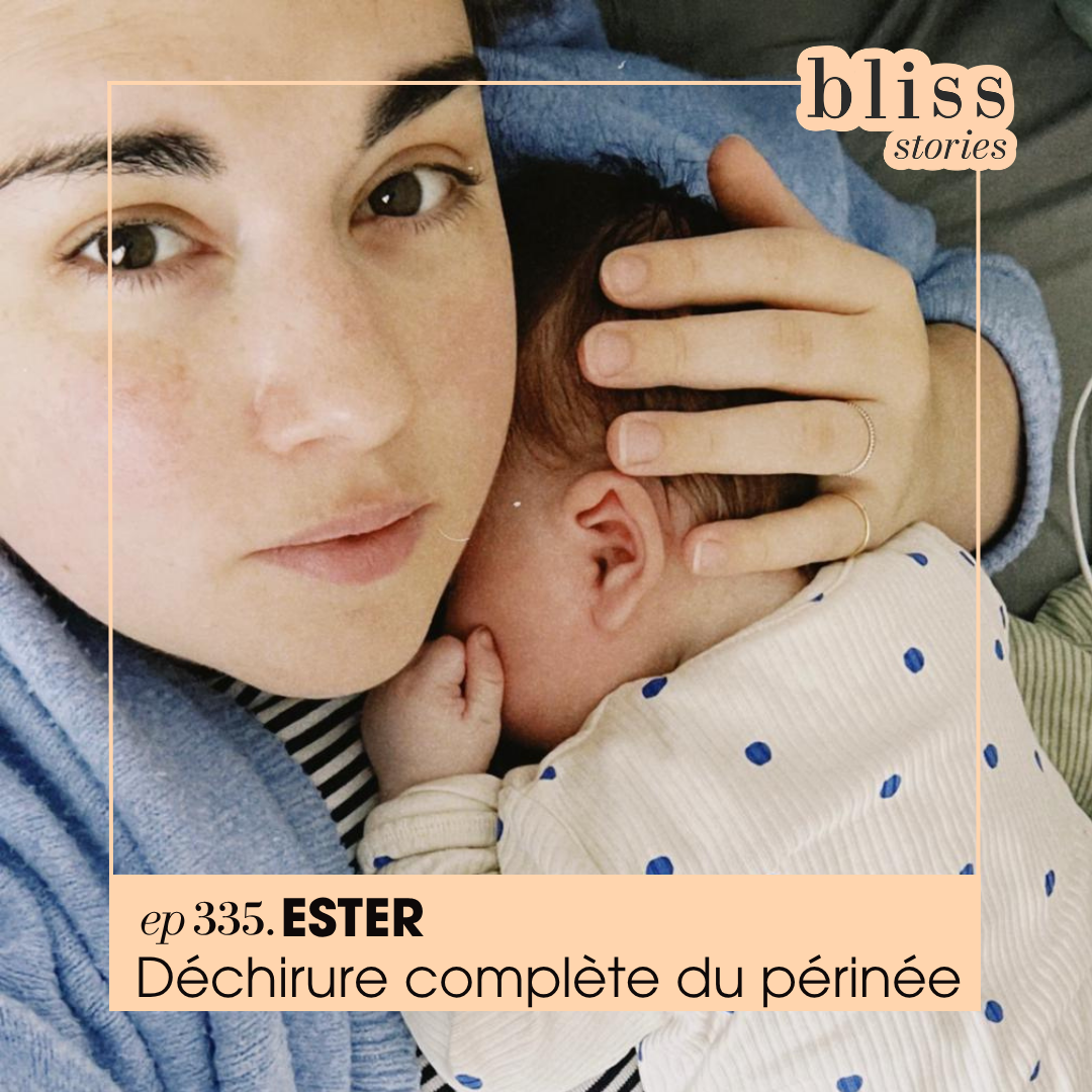 Esther témoigne sur une déchirure complète du périnée