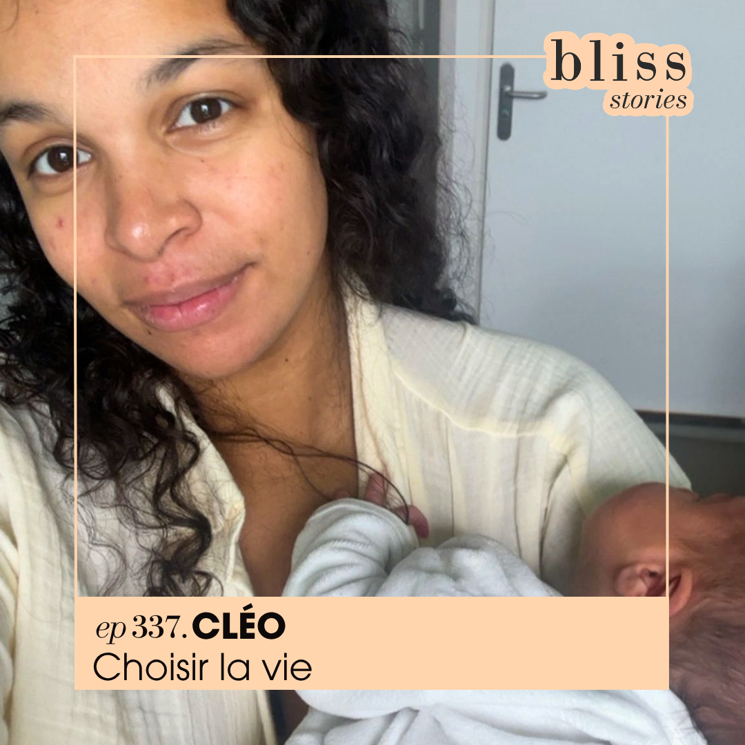Podcast Bliss Stories sur la résilience féminine