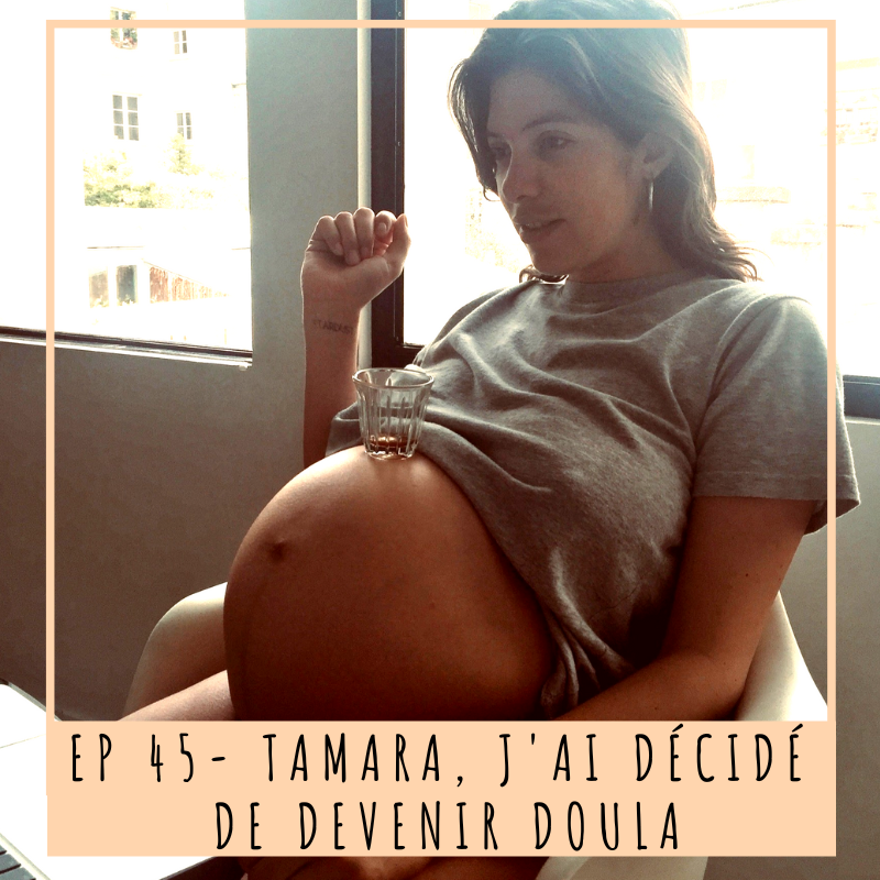 tamara devenir doula