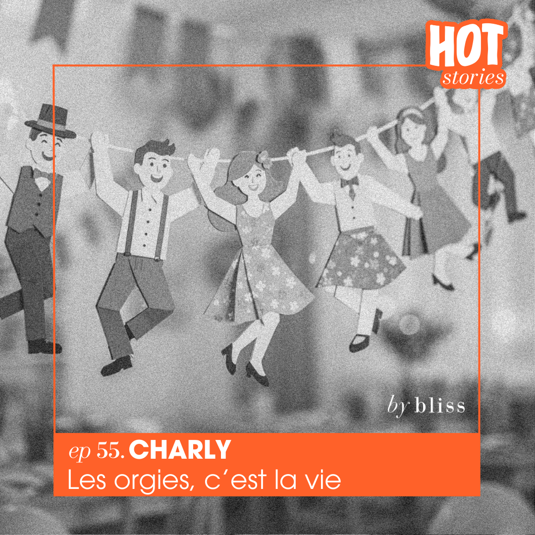 Charly témoigne sur la sexualité sex positive dans Hot Stories