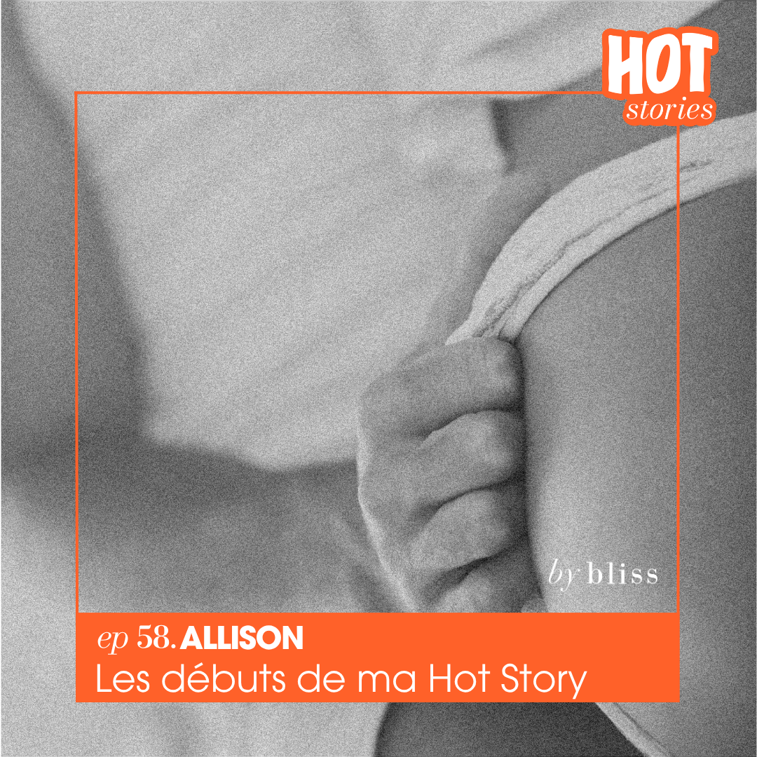 Allison témoigne sur retrouver le désir dans Hot Stories
