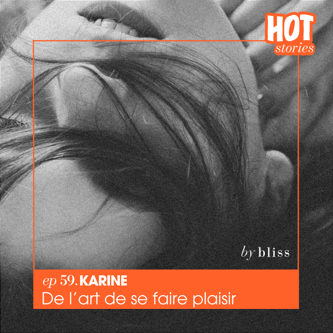 Karine témoigne sur la masturbation féminine dans Hot Stories