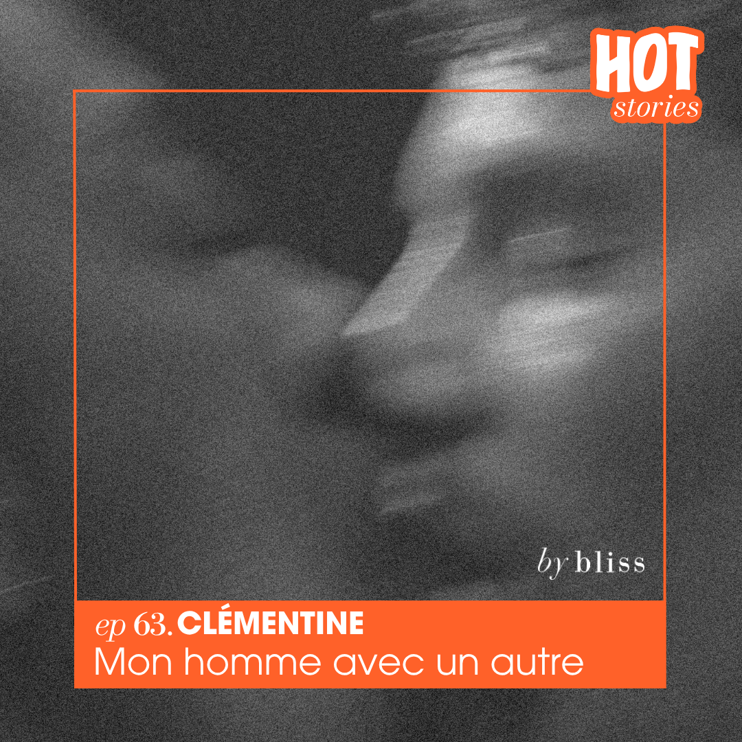 Clémentine raconte sa découverte du candaulisme dans Hot Stories